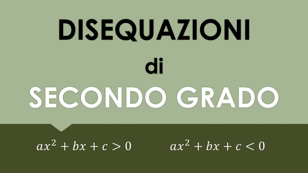 Disequazioni Di Secondo Grado Delta Negativo